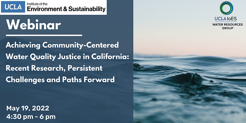 Achieving Community-Centered Water Quality Justice in California: Recent Research, Persistent Chall