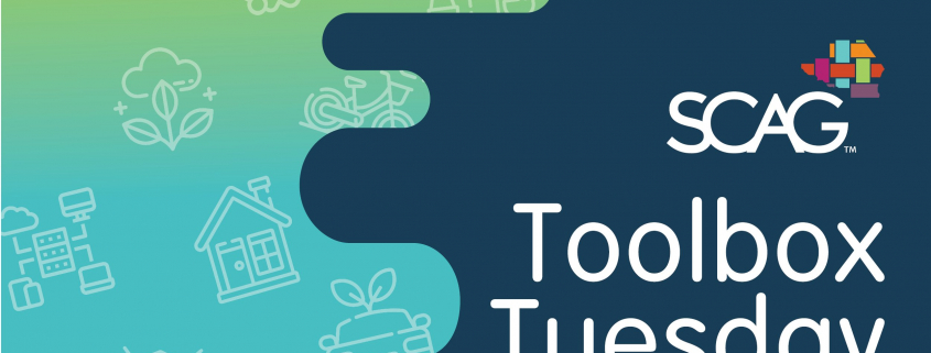 SCAG Toolbox Tuesday graphic