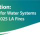 Image of seminar title: "Fact and Fiction: What Changed for Water Systems Following the 2025 LA Fires" and photo of Gregory Pierce